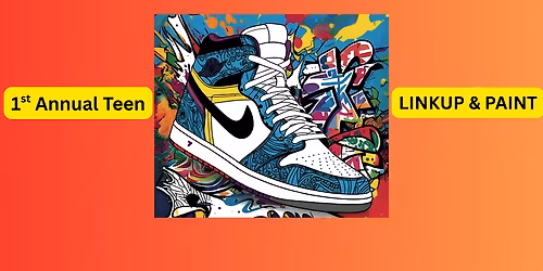 1st Annual Teen Linkup and Paint