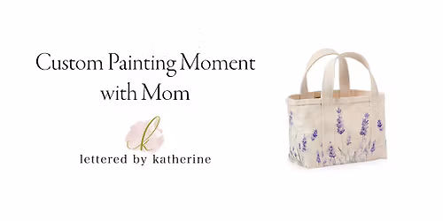Custom Painting Moment with Mom