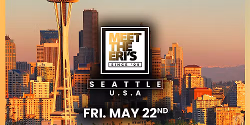 Meet The Eri's Seattle, USA