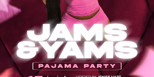 Jams & Yams Pajama Party featuring Jenise Hart LIVE!