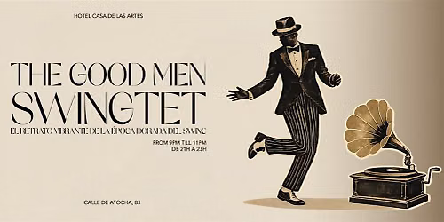 Noches de m\u00fasica y sabor con The Good Men Swingtet