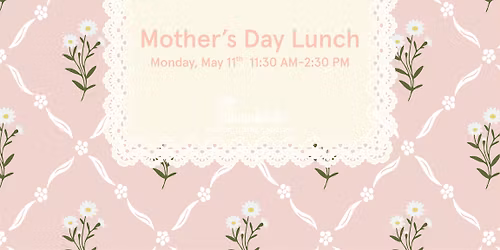 Mother's Day Lunch