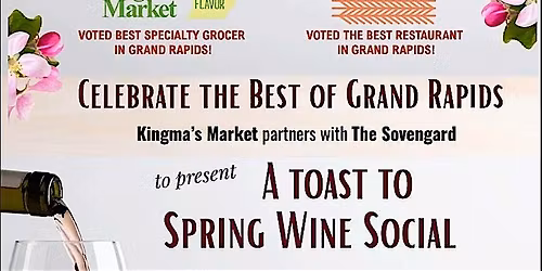 Kingma's Market & Sovengard presents a Toast to Spring Wine Social