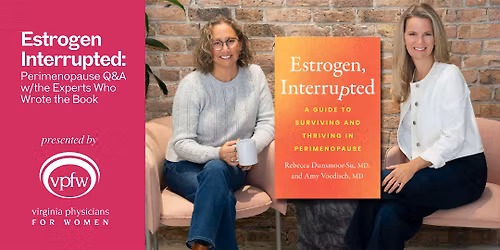 Estrogen Interrupted: Perimenopause Q&A w\/the Experts Who Wrote the Book