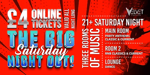 The BIG Saturday Night Out