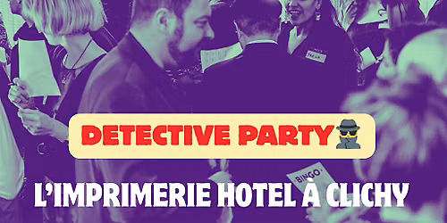 D\u00e9tective party entre c\u00e9libataires