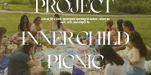 Inner Child Picnic by The Inner Mujer Project \u2728