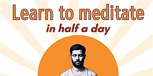 Learn to meditate in half a day