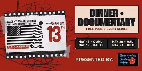 O'ahu: Free Dinner + Documentary Screening of 13th