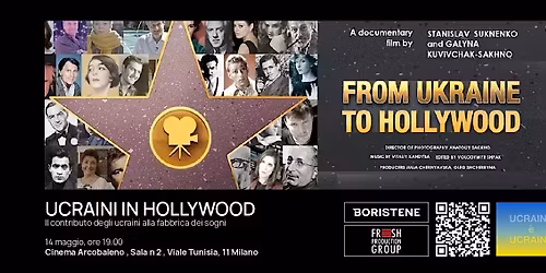 From Ukraine to Hollywood \u2013 Proiezione | Ucraina \u00e8 Ucraina III edizione