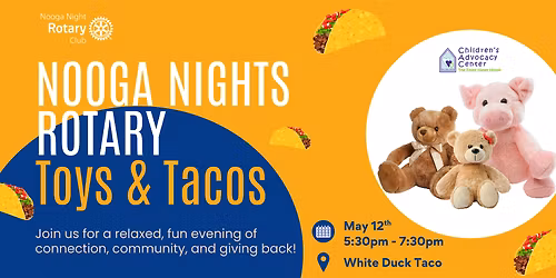 Nooga Nights Rotary - Toys and Tacos