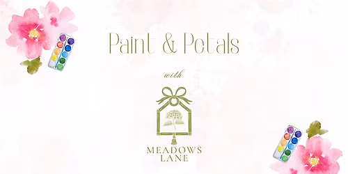 Paint & Petals - Mother's Day Workshop