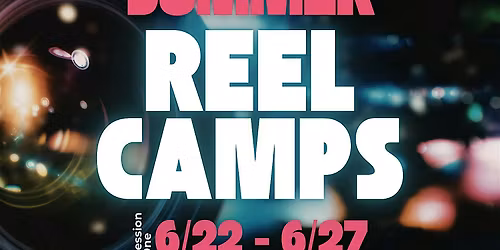 June 2026 Summer Advanced Reel Camp