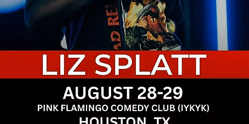 LIZ SPLATT- LIVE IN HOUSTON