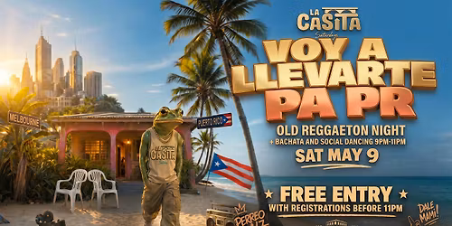 VOY A LLeVARTE PA PR: OLD SCHOOL REGGAETON NIGHT