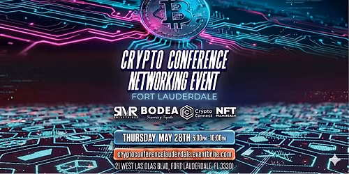 CRYPTO CONFERENCE NETWORKING EVENT | FORT LAUDERDALE