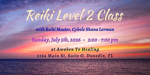 Reiki Level 2 Class