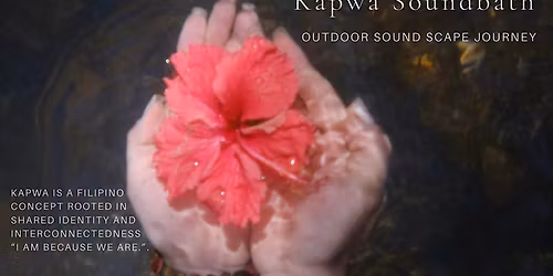 Kapwa Soundbath In Nature