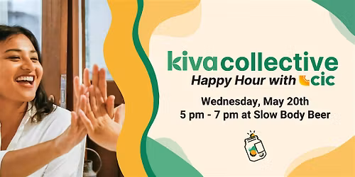 Kiva Collective Happy Hour