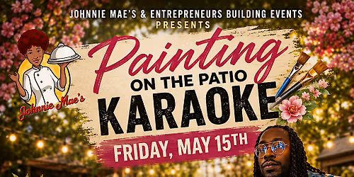 Painting on the Patio Karaoke Friday