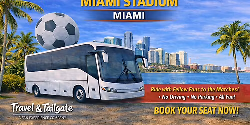 6\/15\/26 - Saudi Arabia vs. Uruguay Matchday Shuttle Fan Bus - Miami Stadium