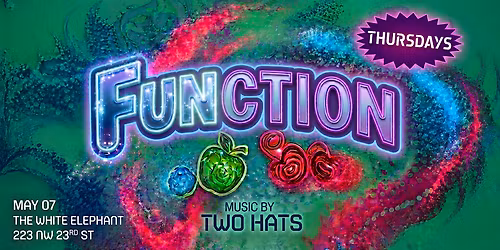 Function Thursdays | Two Hats \u2014 Starts May 7