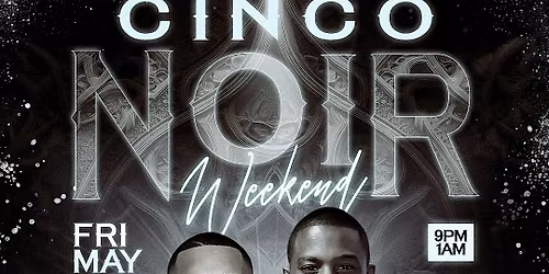 Cinco Noir w\/ Tyler Lepley & Lance Gross Live in Richmond @ District 804