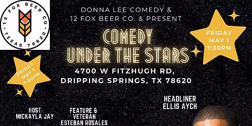 Comedy Under the Stars \u2013 First Friday Stand-Up Night | Dripping Springs