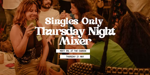 Meet IRL | ~Singles Only~ Thursday Night Social \u2728