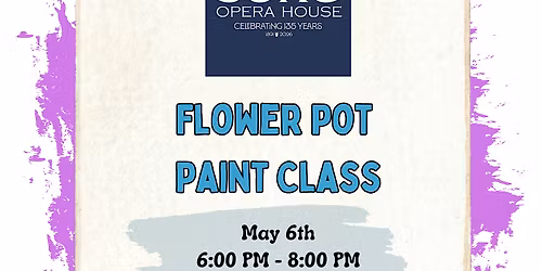 Flower Pot Paint Class