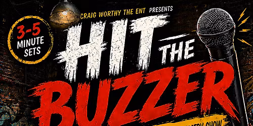 Hit the Buzzer Open Mic