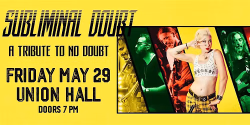 A Tribute to No Doubt (performed by Subliminal Doubt)