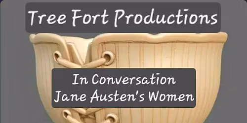 Tree Fort Talks-Jane's Women High Tea