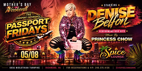 PASSPORT FRIDAY WITH DENISE BELFON THE SOCA QUEEN MOTHERS DAY WEEKEND