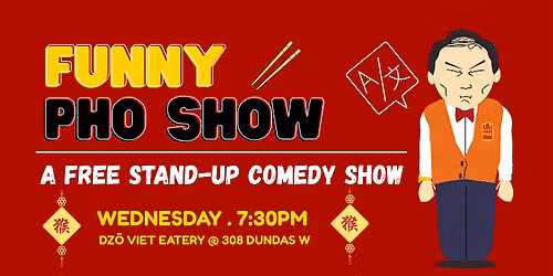 Funny Pho Show - A Stand-Up Comedy Show
