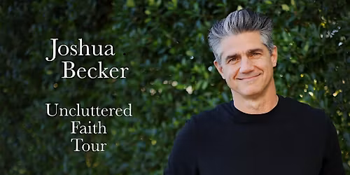 Joshua Becker's Uncluttered Faith Tour
