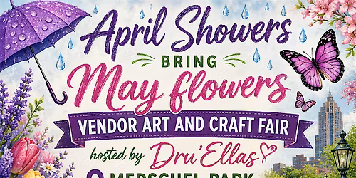 April Showers Bring May Flowers, Pop Up Vendor \u201cFunDay\u201d