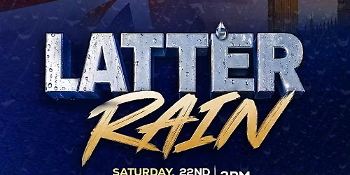 Latter Rain | MASS Movement UK \u2014 Wolverhampton 2026