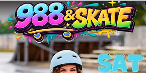 988 & Skate Suicide Prevention Event