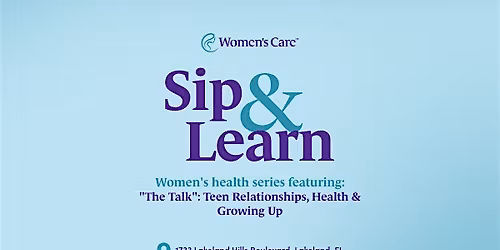 Sip & Learn: Women's Health Series - "The Talk"