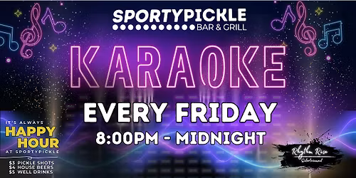 Friday Night Karaoke Party at SportyPickle