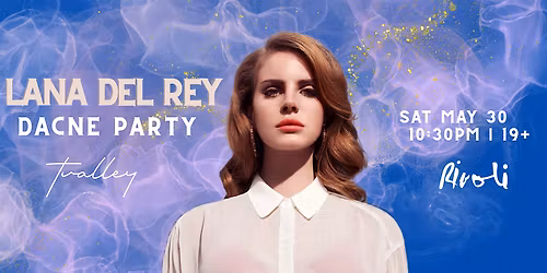 Lana Del Rey - Dance party