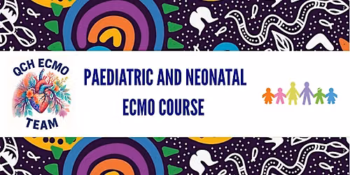 Children's Health Queensland ECMO Course