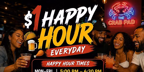 $1 HAPPY HOUR EVERYDAY