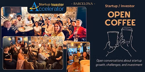 [BCN] Startup \/ Investor Open Coffee