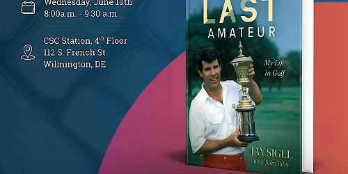 "The Last Amateur" by John Riley & Jay Sigel (pro golfer)