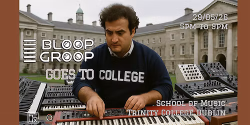 Bloop Groop Goes To College