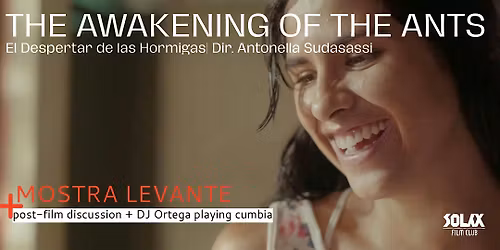 Solax Film Club presents: THE AWAKENING OF THE ANTS