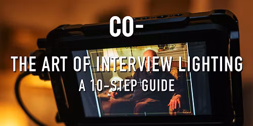 The Art of Interview Lighting: A 10-Step Guide