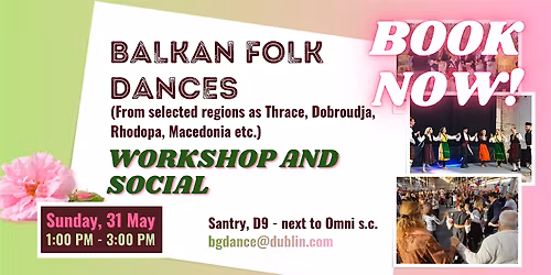 Balkan folk dances in Dublin - a dance trip to Thrace